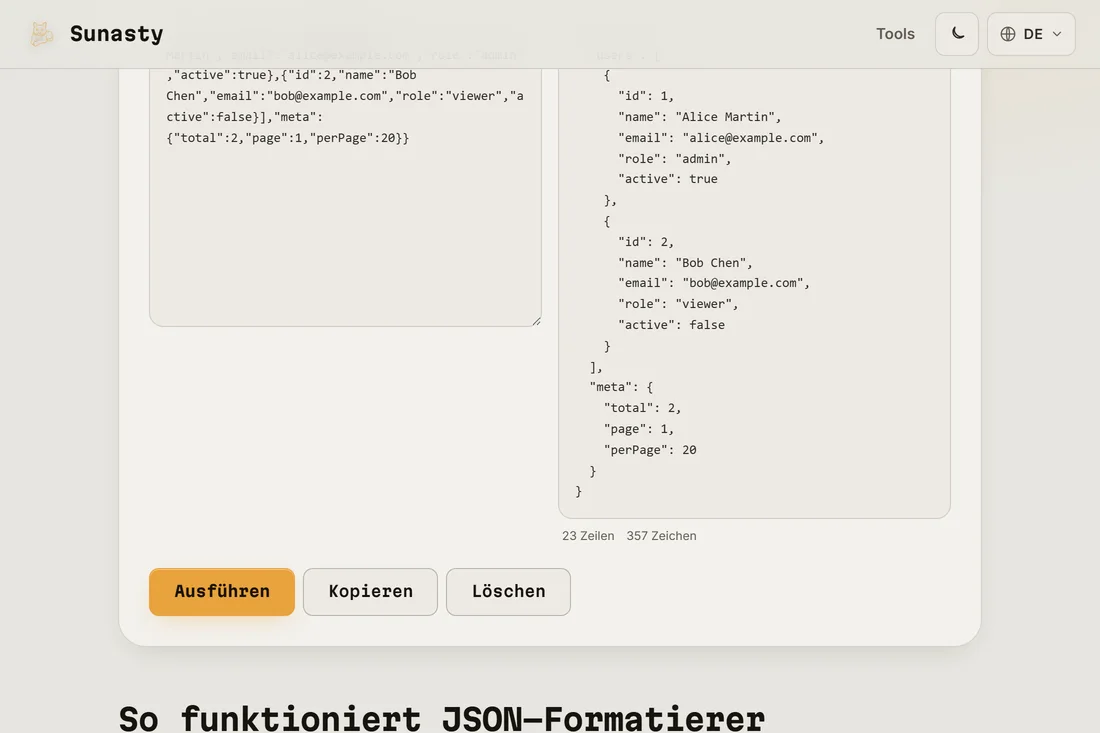 Dasselbe JSON, mit 2 Leerzeichen Einrückung formatiert im Ausgabefeld