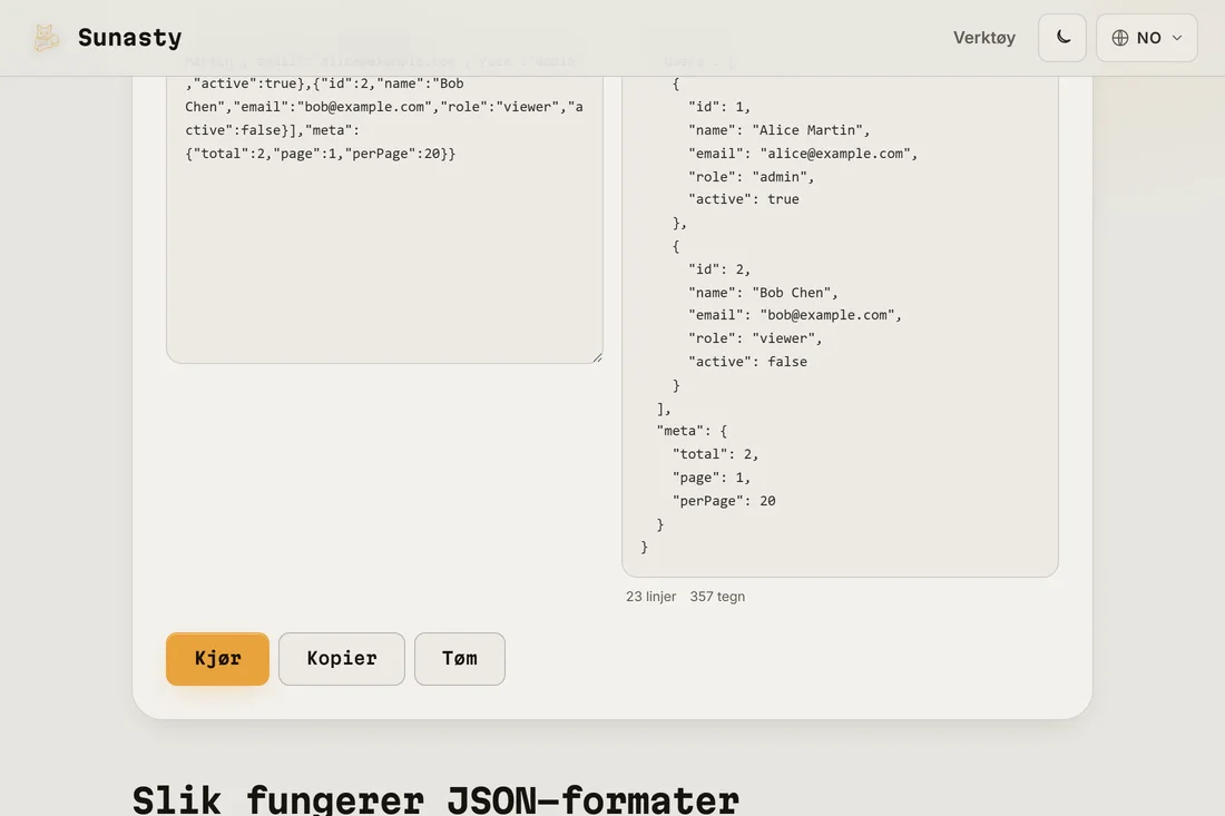 Den samme JSON-en forskjønnet med 2 mellomroms innrykk i utdatapanelet